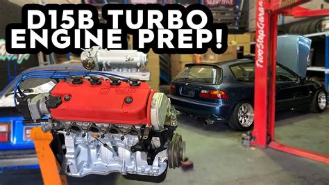 D B Turbo Prep Engine Overhaul Budget Civic Build Ep Youtube