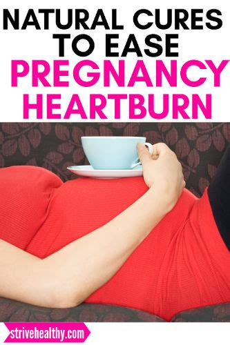 How To Get Rid Of Heartburn During Pregnancy Strive Healthy