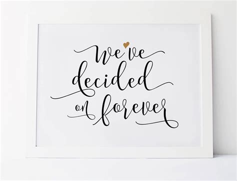 Weve Decided On Forever Wedding Quotes Wedding Quote Sign Etsy