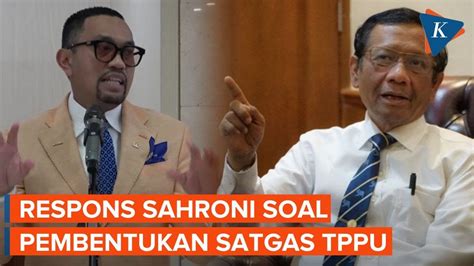 Ahmad Sahroni Tak Setuju Dengan Mahfud Md Soal Pembentukan Satgas Tppu