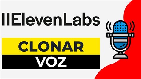 Como Clonar Voz Con Ia Eleven Labs Tutorial Como Clonar Voz