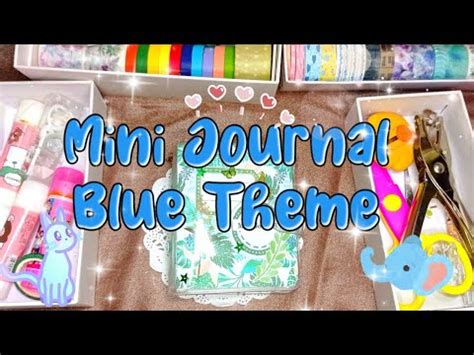 Asmr Mini Journal Journal With Me Blue Theme Minijournal