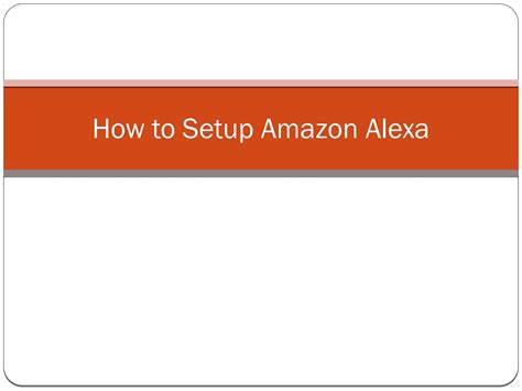 How to Setup Amazon Alexa? by Alexa Setup - Issuu