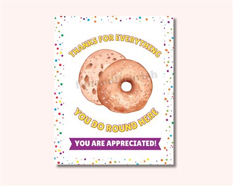 Bagel Appreciation 8x10 Printable Sign Thanks For Everything You Do Round Here Break Room Lunch