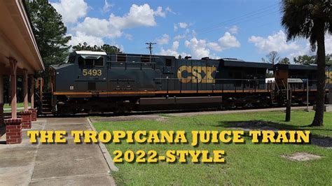 S02E198 The Tropicana Juice Train 2022 Style CSX Fast Train Freight