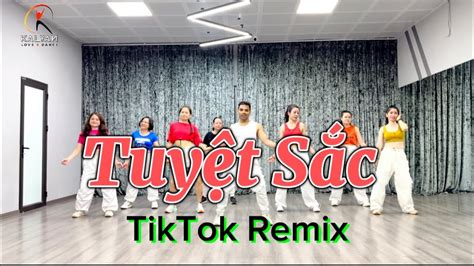 Tuyệt Sắc Remix TikTok Hot Trend Choreo Kalyan Zumba Dance VN YouTube