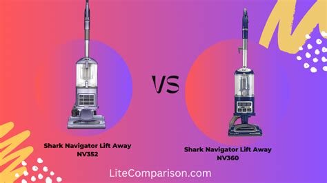 Shark Navigator Lift Away NV352 Vs NV360 Choose Wisely