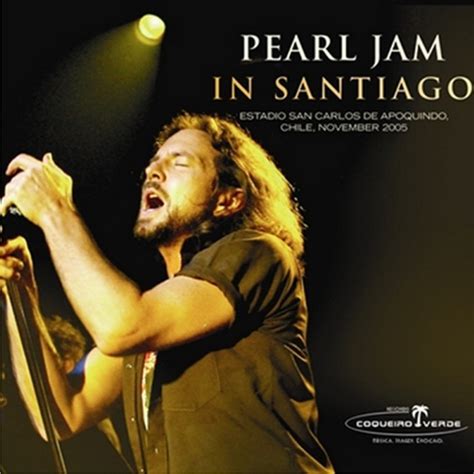 In Santiago Live Compilation De Pearl Jam Spotify