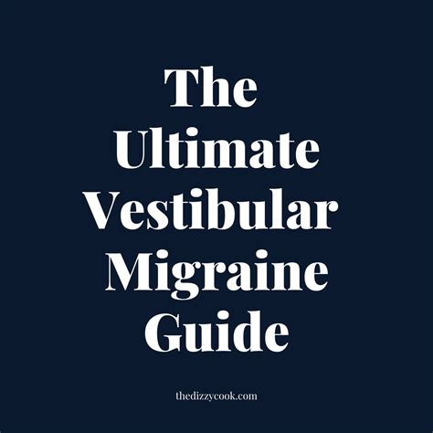 Vestibular Migraine Symptoms The Dizzy Cook