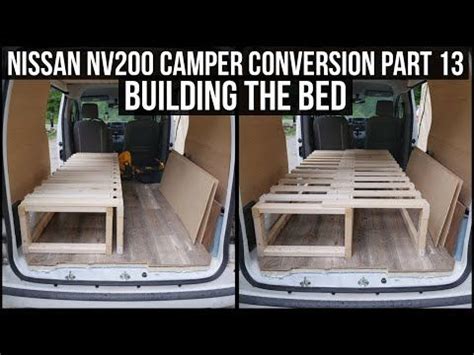 Nissan NV200 Camper Conversion Part 13 | Constructing A Pull Out Bed ...