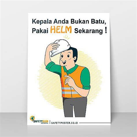 Gratis Safety Poster Patuhi Pakai Helm • Safety Sign Indonesia