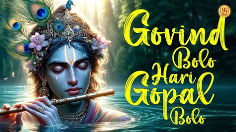 Govind Bolo Hari Gopal Bolo With Lyrics Popular Krishna Bhajan Top