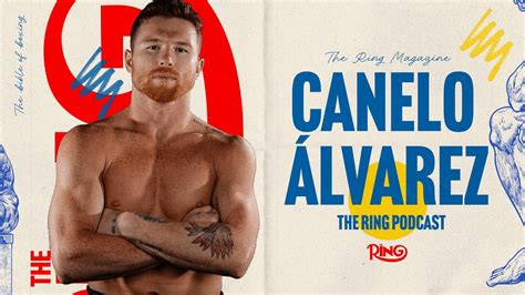 Canelo Lvarez Revel Cu Ndo Se Retirar Del Boxeo Me Estoy Acercand