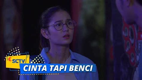 Cinta Tapi Benci Episode 20 2020 Vidio