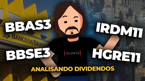 IRDM11 HGLG11 BBAS3 E BBSE3 Analisando Dividendos YouTube