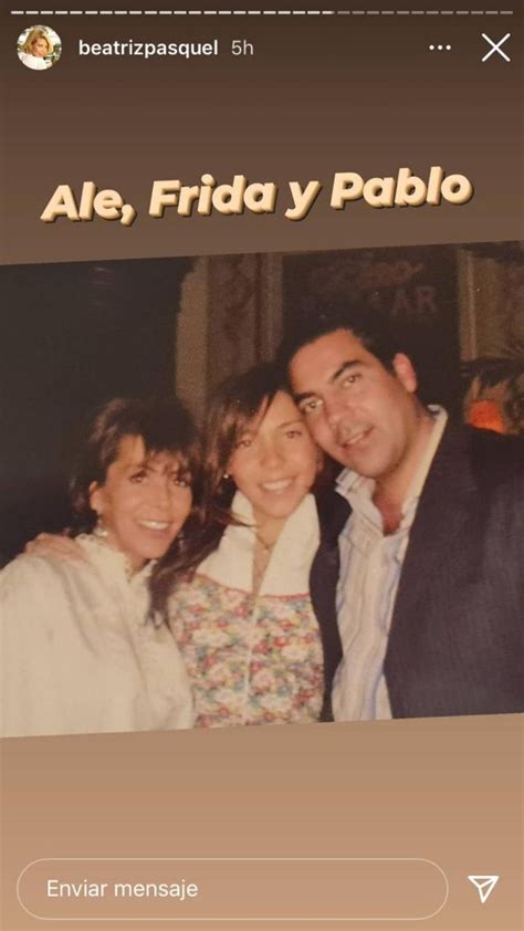 Beatriz Pasquel Madrastra De Frida Sofía Comparte Fotos Con Alejandra Y Enrique Guzmán Poresto