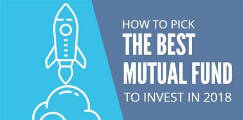 Best Mutual Funds To Invest In 2018 Read This First