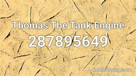 Thomas The Tank Engine Roblox Id Roblox Music Codes