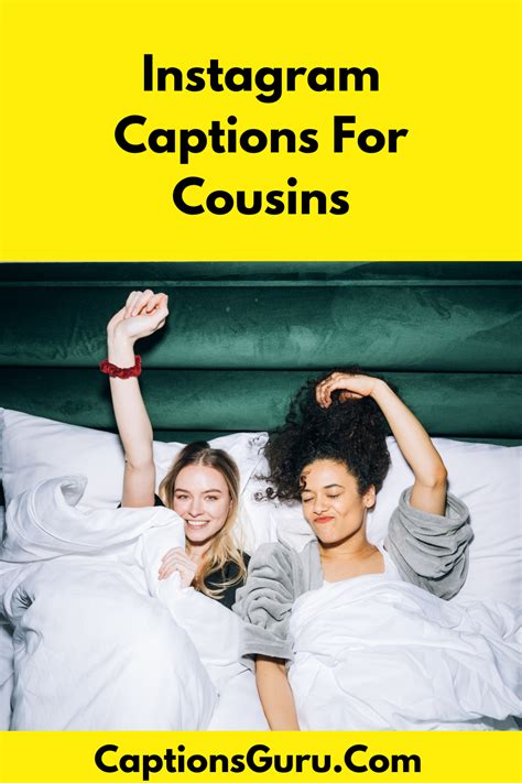 Instagram Captions For Cousins [2021] Funny Cute Cousin Captions In