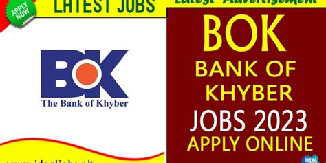 Bank Of Khyber Jobs 2023 BOK Latest Advertisement Ideal Jobs