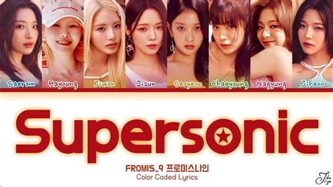 Fromis Supersonic Color Coded Lyrics Han Rom Eng Youtube