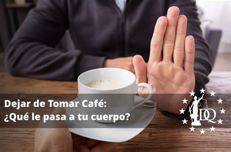 ᐈ Los Efectos De Dejar De Tomar Café Abruptamente En Tu Cuerpo Cafésinmás