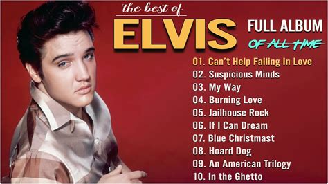 Elvis Presley Songs 🎶greatest Hits Full Album Of Elvis Presley Elvis