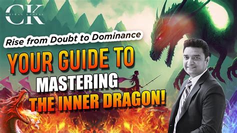 Rise From Doubt To Dominance Your Guide To Mastering The Inner Dragon