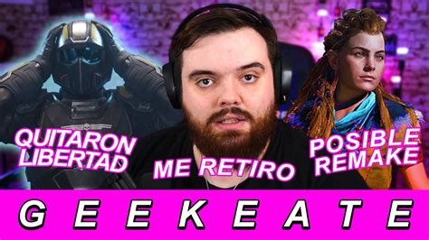 GEEKEATE 33 IBAI SE RETIRA Al Igual Que AURONPLAY Geek Noticias