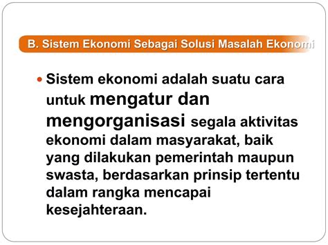 Masalah Ekonomi Dan Sistem Ekonomi Ppt