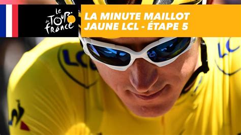 La Minute Maillot Jaune Lcl Tape Tour De France Youtube