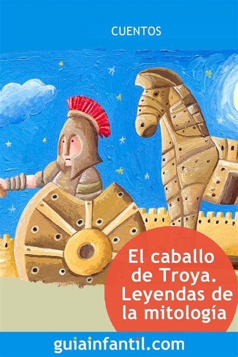 El Caballo De Troya Leyendas Cortas De La Mitología Griega Leyendas