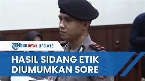 SORE PENENTU Nasib Bharada E Di Kepolisian Polri Tegaskan Akan