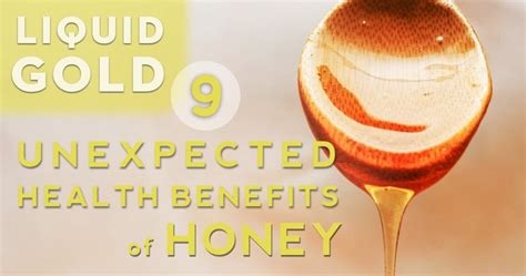 Liquid Gold: 9 Unexpected Health Benefits of Honey - Holistic Health for Life