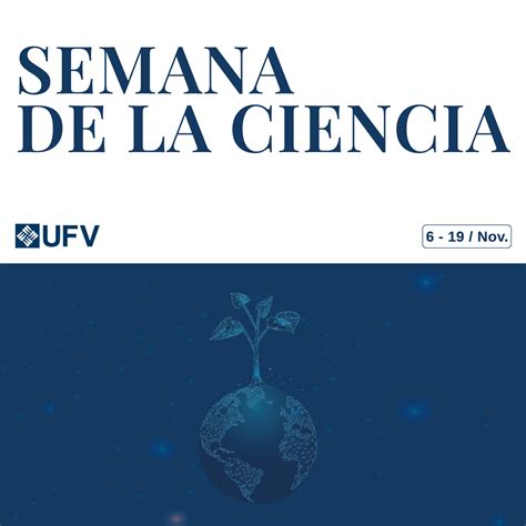 La Ufv Participa En La Semana De La Ciencia De Madrid Con