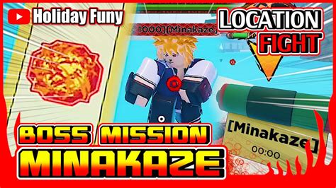 LOCATION FIGHT ตจนดรอป MINAKAZE BOSS MISSION Shindo Life Roblox