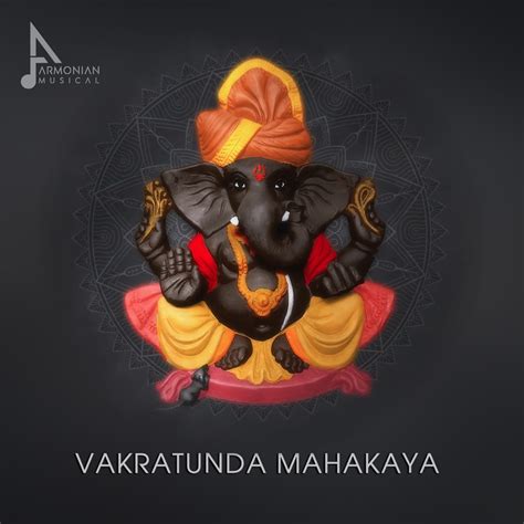 ‎Vakratunda Mahakaya - Single by Armonian on Apple Music