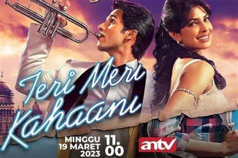 Jadwal Acara ANTV Minggu 19 Maret 2023 Ada Mega Bollywood Teri Meri