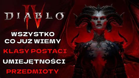 Diablo Co Ju Wiemy Wa Ne Informacje Klasy Postaci