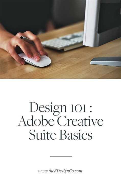 Design 101 Adobe Creative Suite Basics K Design Co Adobe