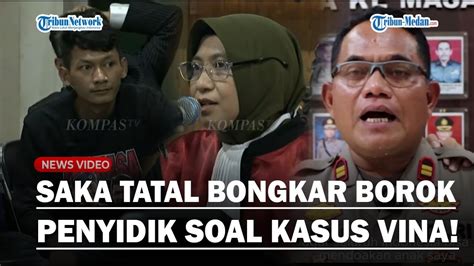 Bongkar Borok Penyidik Pk Saka Tatal Tunjukkan Foto Vina Eky Di Rs