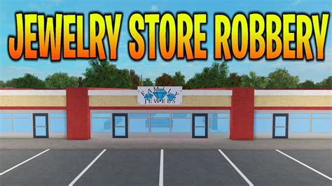 Full Guide Jewelry Store Robbery New Tools Robbery And Car