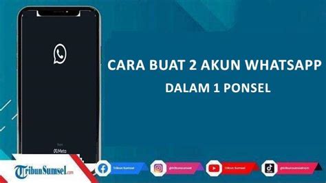 Cara Membuat Akun Whatsapp Dalam Satu Ponsel Tanpa Aplikasi Tambahan