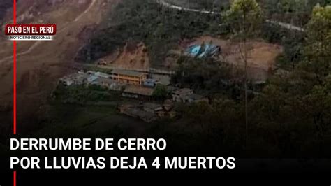 La Libertad Derrumbe De Cerro Por Lluvias Deja 4 Muertos Y 16 Heridos