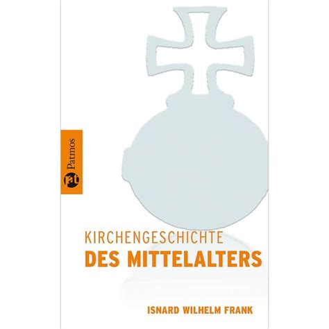 Kirchengeschichte Des Mittelalters