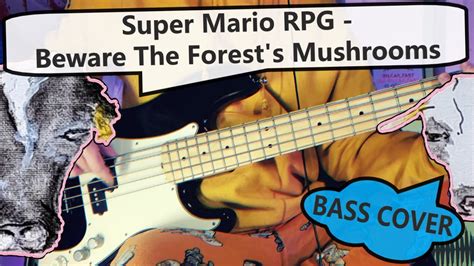 Super Mario RPG Beware The Forest S Mushrooms Bass Cover YouTube