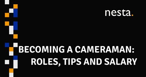 Becoming a Cameraman: Roles, Tips and Salary | Nesta HK