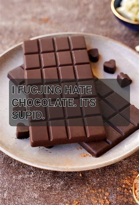 I Hate Chocolate Revilautism