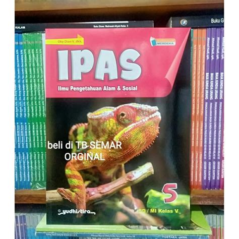 Jual BUKU IPAS KLS 5 SD MI KURIKULUM MERDEKA PENERBIT YUDISTIRA