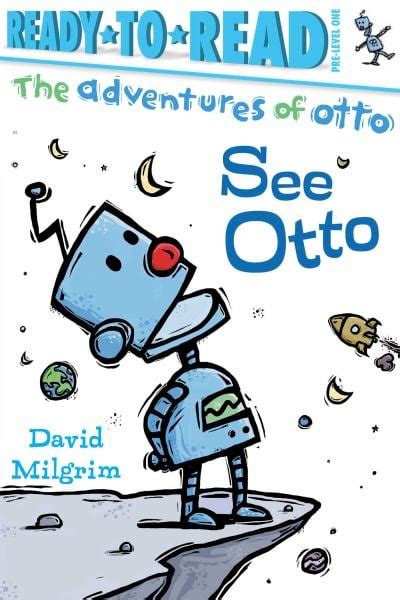 See Otto The Adventures Of Otto Ready To Read Pre Level 1 By David